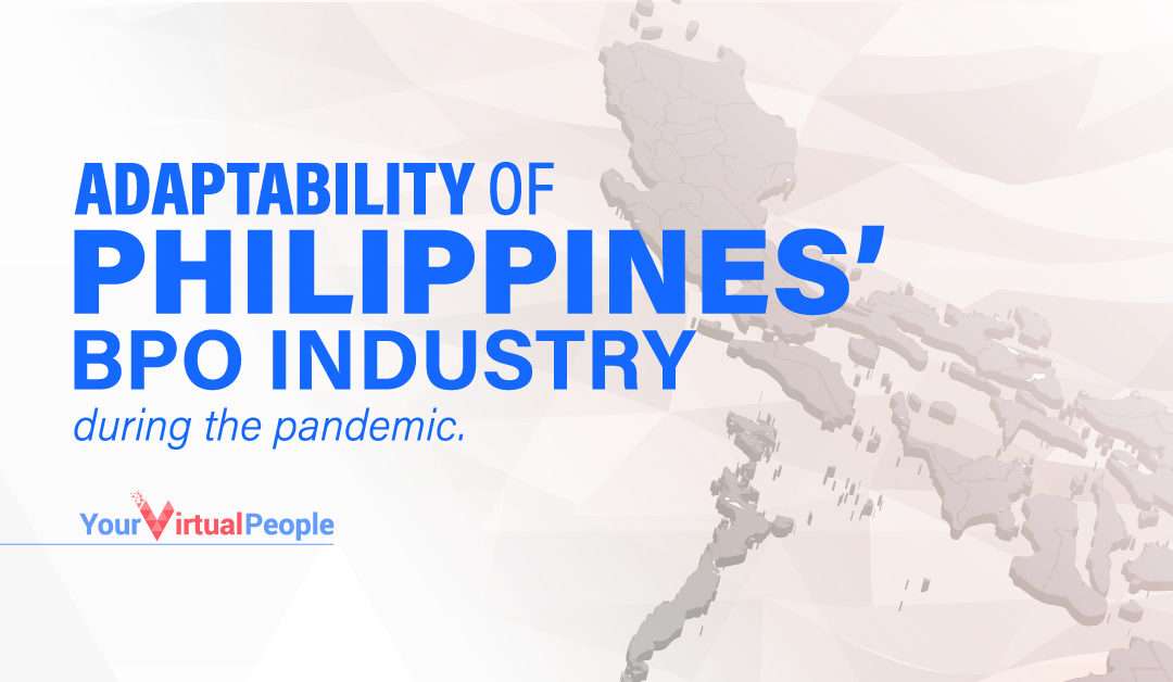 The Philippine BPO Industry’s Adaptability During the Pandemic