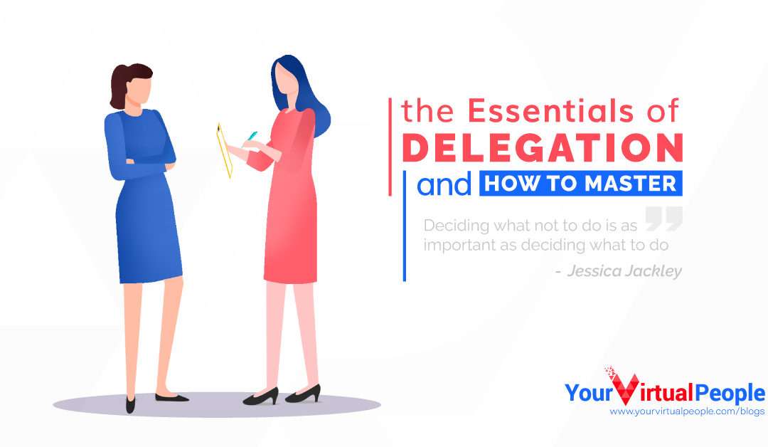 Delegation: The Essentials and How to Master