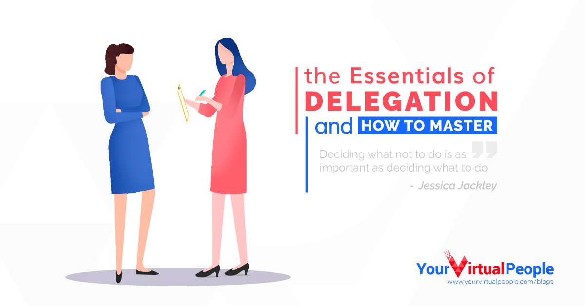 Delegation: The Essentials and How to Master