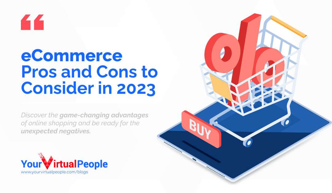 eCommerce Pros and Cons to Consider in 2023