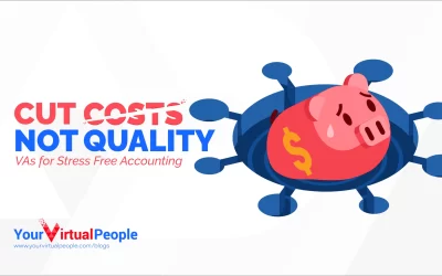 Cut Costs, Not Quality: VAs for Stress Free Accounting