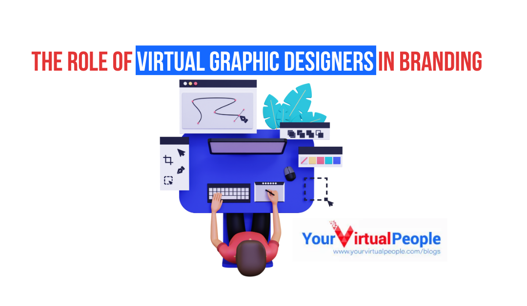 The Role of Virtual Graphic Designers in Branding