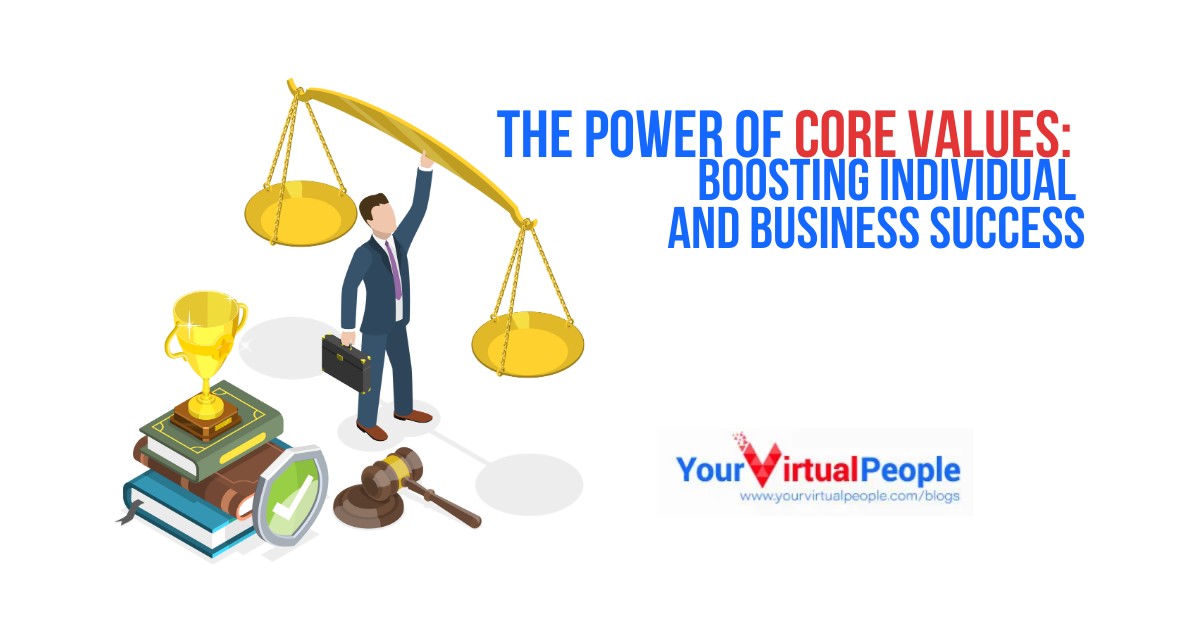 The Power of Core Values: Boosting Individual and Business