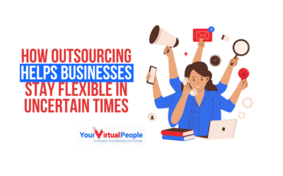 How Outsourcing Helps Businesses Stay Flexible in Uncertain Times