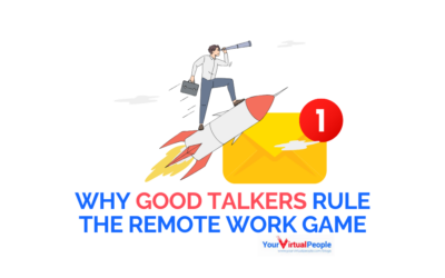 Why Good Talkers Rule the Remote Work Game